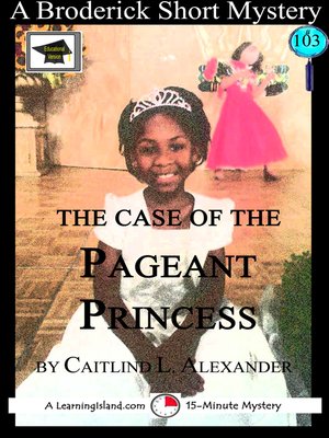cover image of The Case of the Pageant Princess